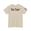 Heresy from the Haven limited edition Nelson "Hot Take" Tee