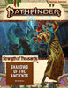 Pathfinder (2E) Strength of Thousands Part 6 - Shadows of the Ancients