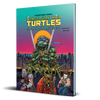 TMNT & Other Strangeness RPG Redux Edition