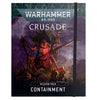Warhammer 40k Crusade: Containment Mission Pack