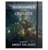 Amidst the Ashes Crusade Mission Pack
